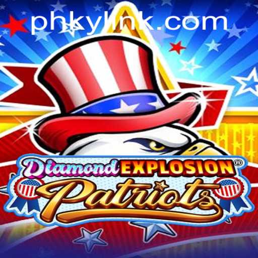 Discover the Thrills of DiamondExplosionPatriots: The Latest Gaming Sensation